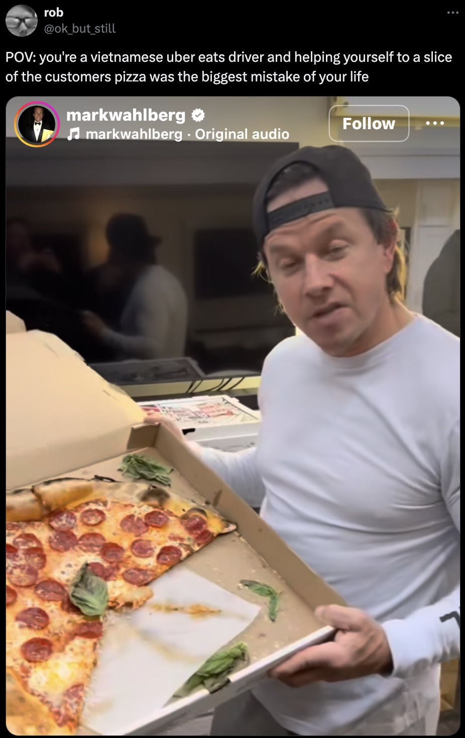 california-style pizza - rob Pov you're a vietnamese uber eats driver and helping yourself to a slice of the customers pizza was the biggest mistake of your life markwahlberg markwahlberg Original audio